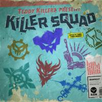 Artwork for Killer Squad EP by Teddy Killerz