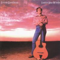 Artwork for Santa Ana Winds by Steve Goodman