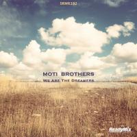 Artwork for We Are The Dreamers by Moti Brothers