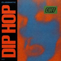 Artwork for Dip Hop (Radio Edit) by Classmatic