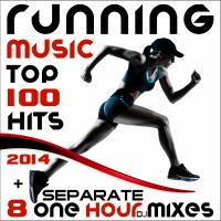 Artwork for Running Music Top 100 Hits 2014 + 8 Separate One Hour DJ Mixes by Running Trance