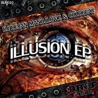 Artwork for Illusion EP by Dj Dejan Manojlovic