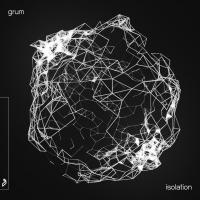 Artwork for Isolation EP by Grum