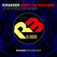 Artwork for Keep On Rolling by R3sizzer