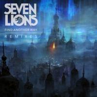 Artwork for Find Another Way (Remixes) by Seven Lions