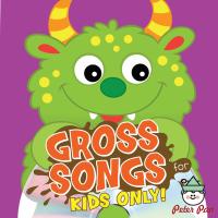Artwork for Gross Songs For Kids Only by Twin Sisters