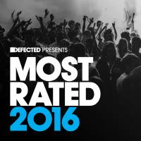 Artwork for Defected Presents Most Rated 2016 by Various Artists