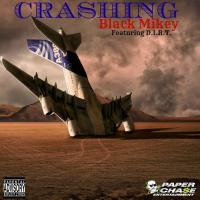 Artwork for Crashing (feat. D.I.R.T.) by Black Mikey