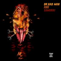 Artwork for Fire Samurai by Dr.Bad Man