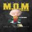Artwork for M.O.M (Money Over Music) (feat. Stewie Griffin)