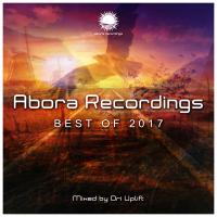 Artwork for Abora Recordings: Best of 2017 (Mixed by Ori Uplift) by Ori Uplift