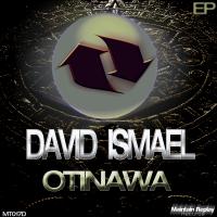 Artwork for Otinawa Ep by David Ismael