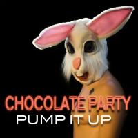 Artwork for Pump It Up by Chocolate Party