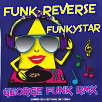 Artwork for Funkystar (George Funk Remix) by Funk Reverse