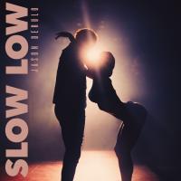 Artwork for Slow Low by Jason Derulo