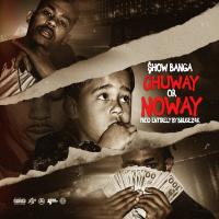 Artwork for Chuway or Noway by SHOW BANGA