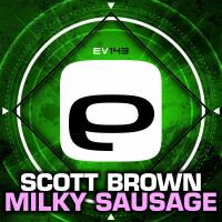 Artwork for Milky Sausage by Scott Brown