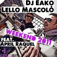 Artwork for Weekend 2011 by DJ Eako