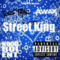 Artwork for Street King by Turf Talk