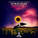 Artwork for Let Me Be The One (Michael Milov Remix)