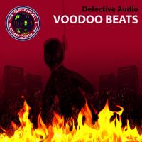 Artwork for Voodoo Beats by Defective Audio