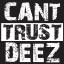 Artwork for Cant Trust Deez (feat. IamSu & AD)