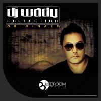 Artwork for DJ Wady Collection Originals by DJ Wady