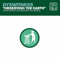 Artwork for Observing The Earth by Dyewitness