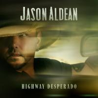 Artwork for Highway Desperado by Jason Aldean