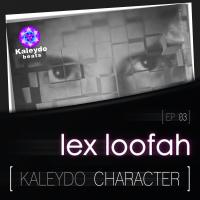 Artwork for Kaleydo Character: Lex Loofah Ep3 by Lex Loofah