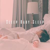 Artwork for Sleep Baby Sleep by Sleep Baby Sleep