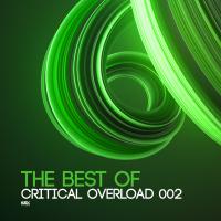 Artwork for The Best Of Critical Overload 002 by Various Artists