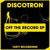 Artwork for Off The Record EP by Discotron