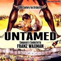 Artwork for Untamed by 20th Century Fox Orchestra