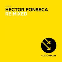 Artwork for Hector Fonseca Re:Mixed by Hector Fonseca