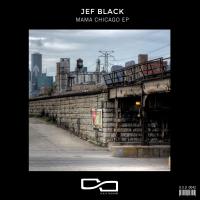 Artwork for Mama Chicago EP by Jef Black