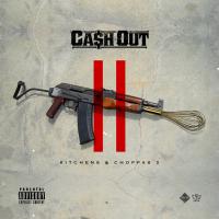 Artwork for Kitchen & Choppas by Ca$h Out