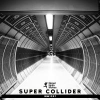 Artwork for Super Collider by Various Artists