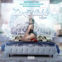 Artwork for Comfortable (Remix) [feat. Perry B, TayzerThaAmazer & Mz Royale Da Mama Don] by StarrGazerr