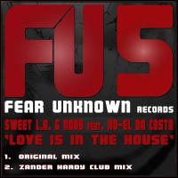 Artwork for Love Is In The House by Sweet LA
