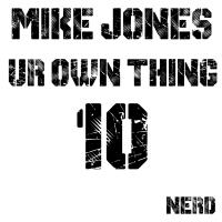 Artwork for Ur Own Thing by Mike Jones