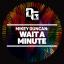 Artwork for Wait A Minute (Original Mix)