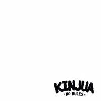 Artwork for No Rules EP by Kinjua