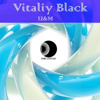 Artwork for U&M by Vitaliy Black