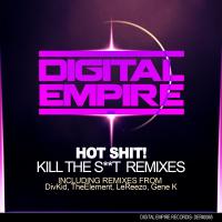 Artwork for Kill The Sh#t Remixes by Hot Shit!