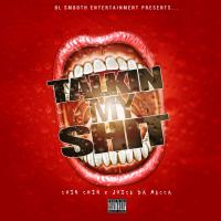 Artwork for Talkin My Shit by Chin Chin