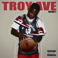 Artwork for Troy Ave, Vol. 2 by Troy Ave