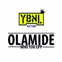 Artwork for Who You Epp (feat. Wande Coal & Phyno) by Olamide