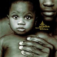 Artwork for Born in Africa by Dr. Alban