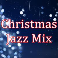 Artwork for Christmas Jazz Mix by Christmas